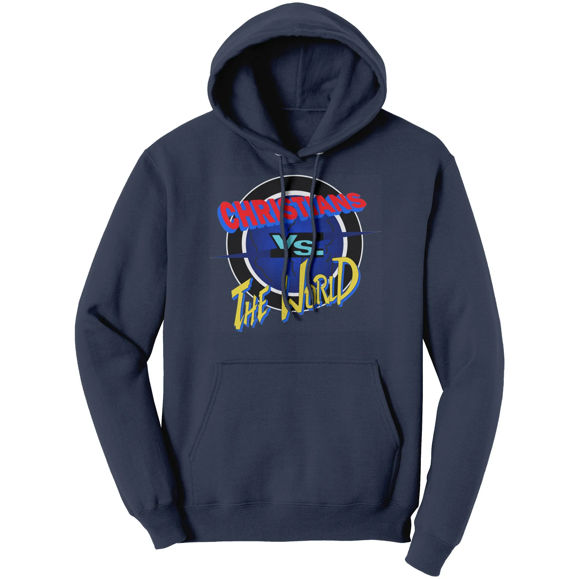 Christians vs The World Hoodie