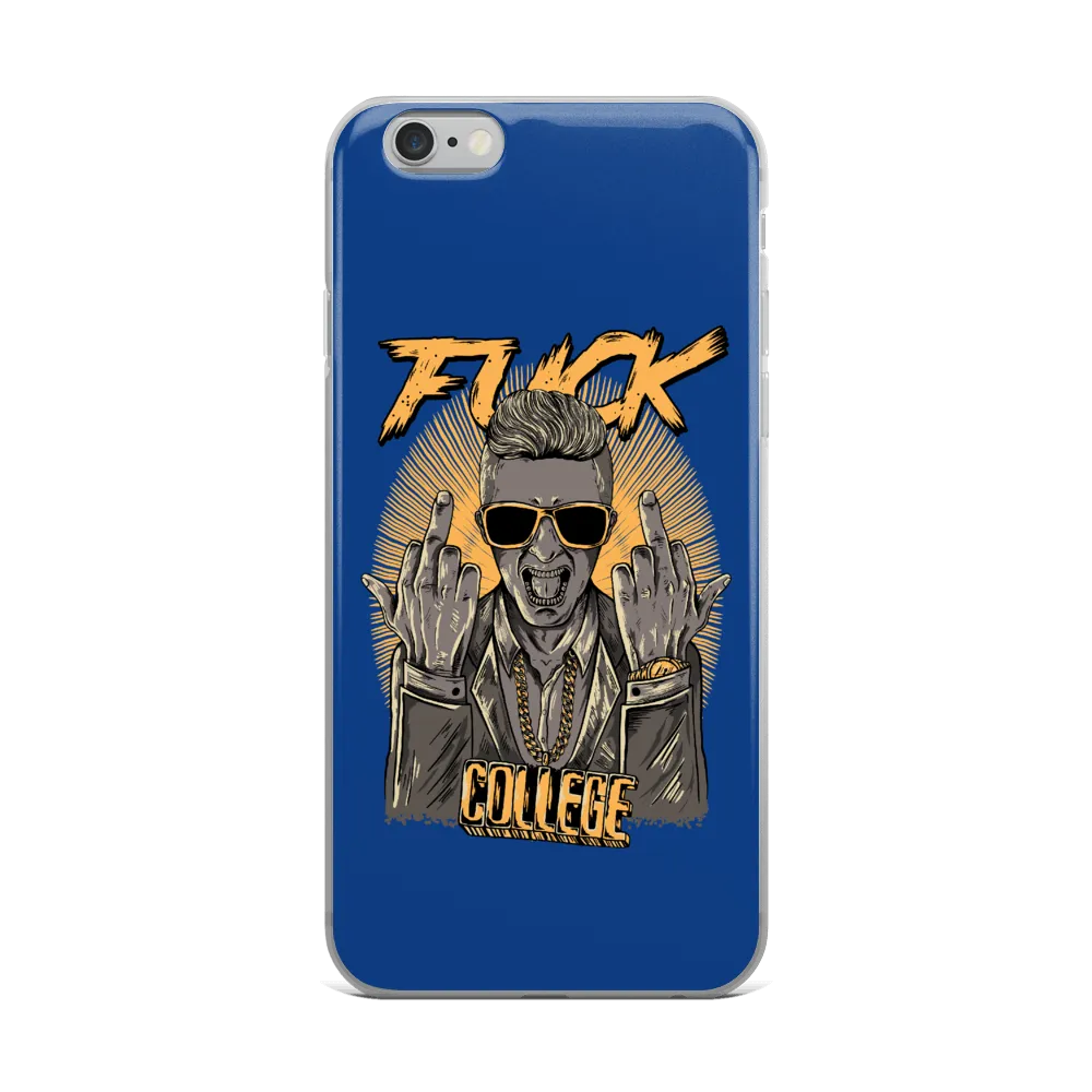 Fuck College iPhone Case - Blue