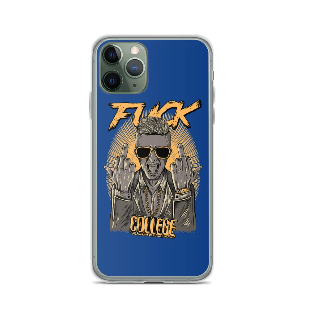 Fuck College iPhone Case - Blue