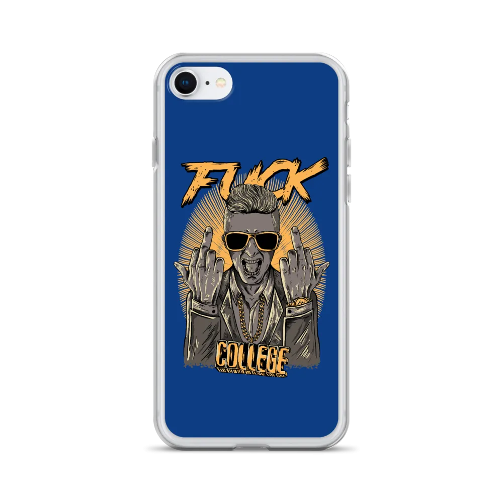 Fuck College iPhone Case - Blue