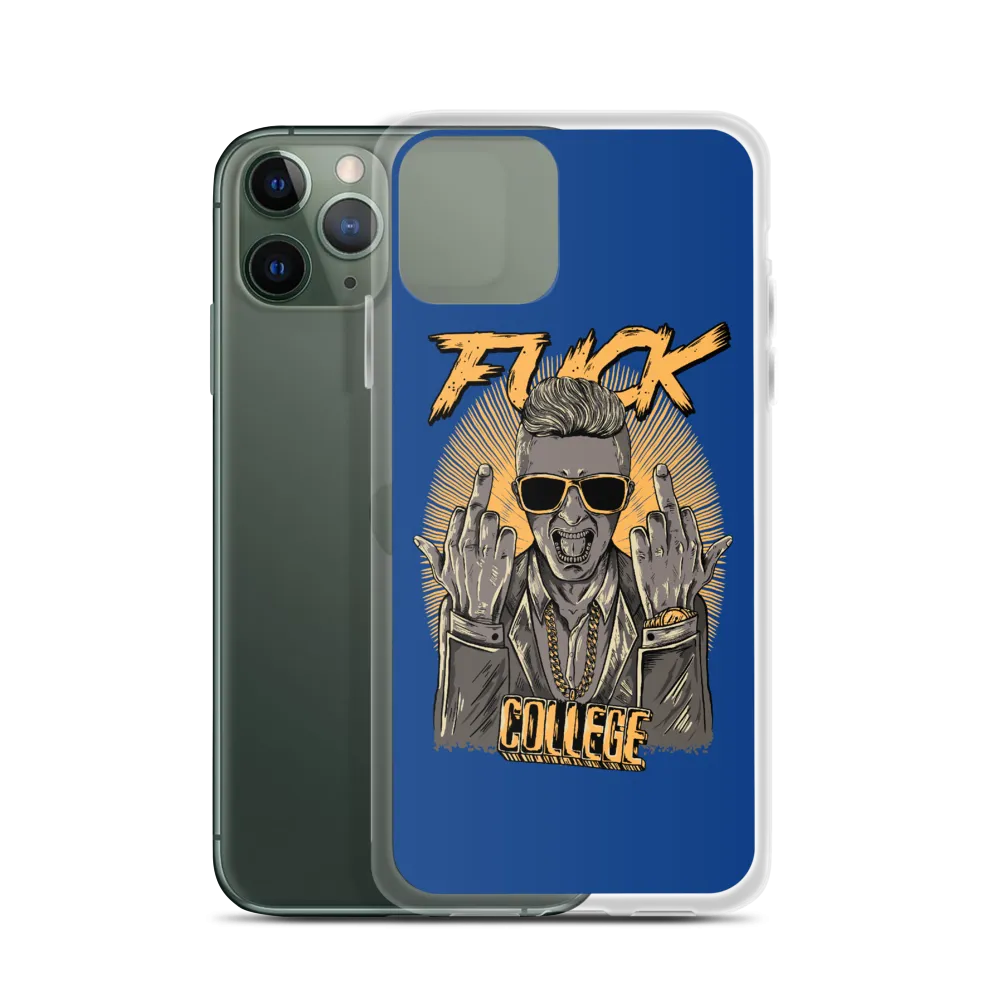 Fuck College iPhone Case - Blue