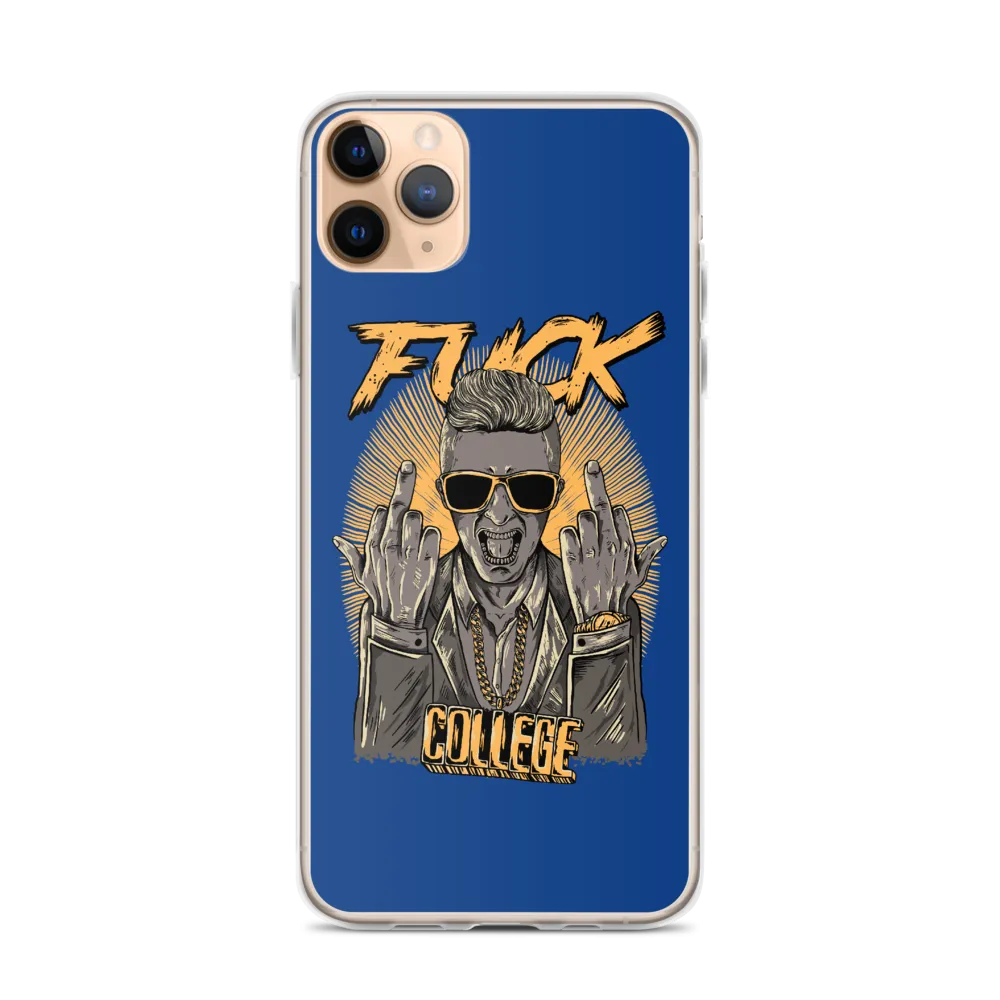 Fuck College iPhone Case - Blue