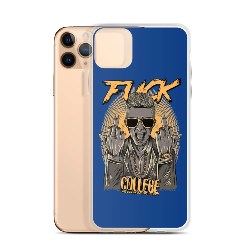 Fuck College iPhone Case - Blue