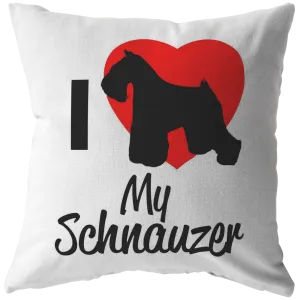 I Love My Schnauzer - Pillow