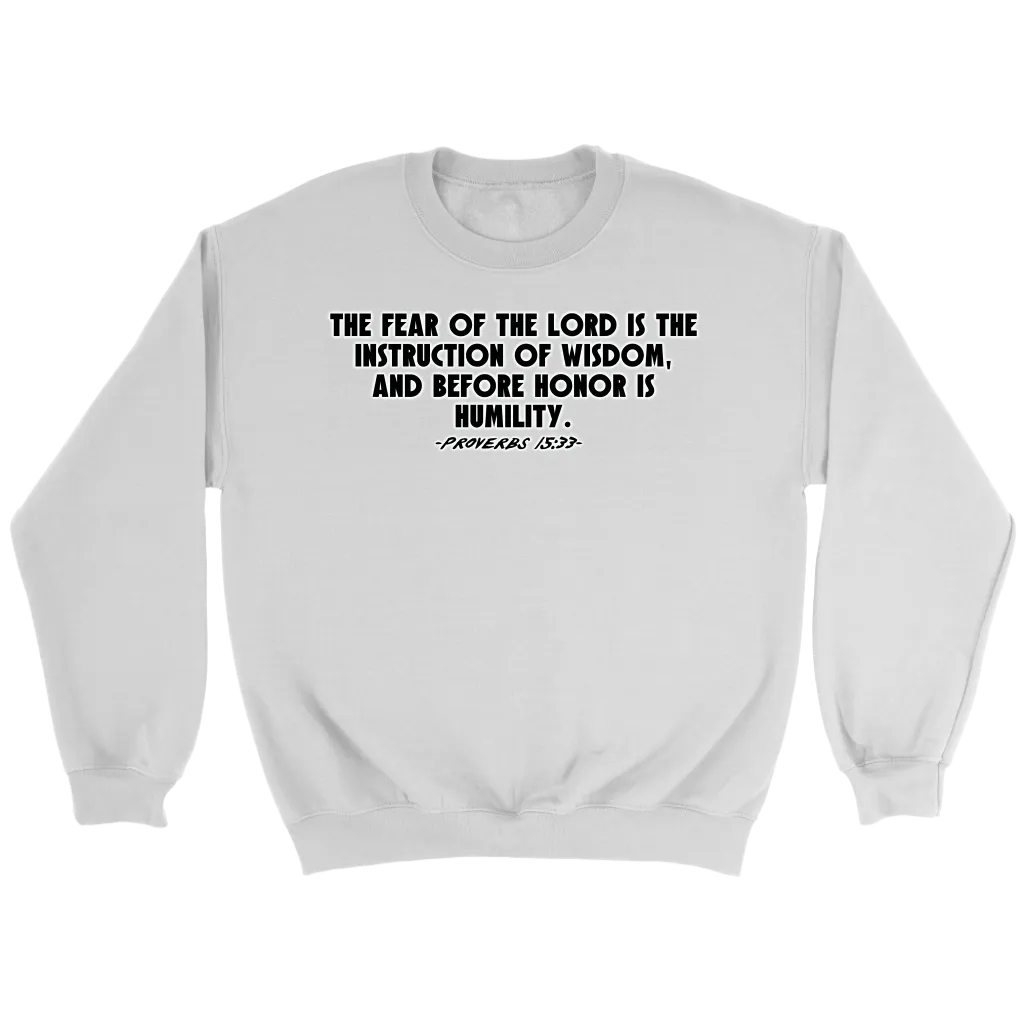 Proverbs 15:33 Crewneck Part 1