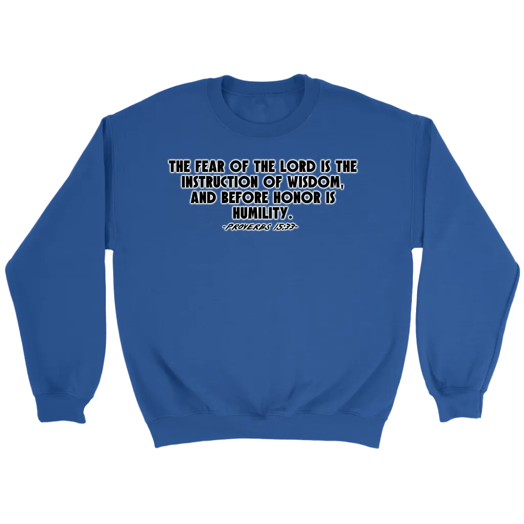 Proverbs 15:33 Crewneck Part 1