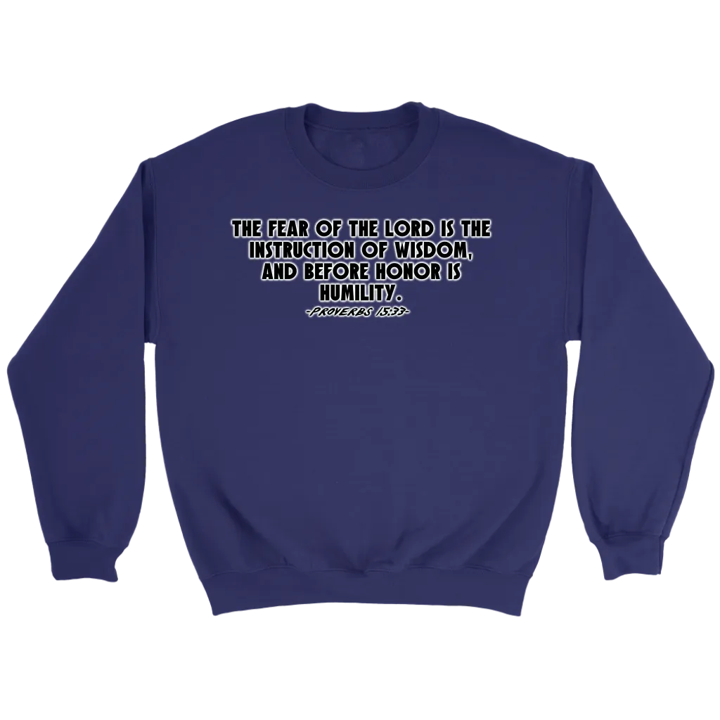Proverbs 15:33 Crewneck Part 1