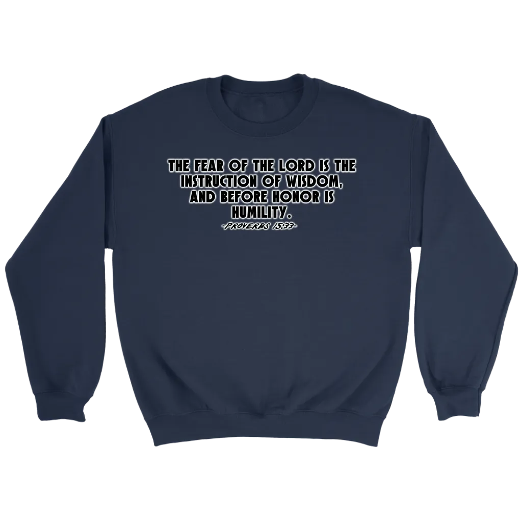 Proverbs 15:33 Crewneck Part 1